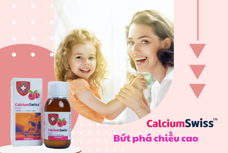 Vì sao mẹ nên dùng CalciumSwiss để bổ sung canxi cho bé 